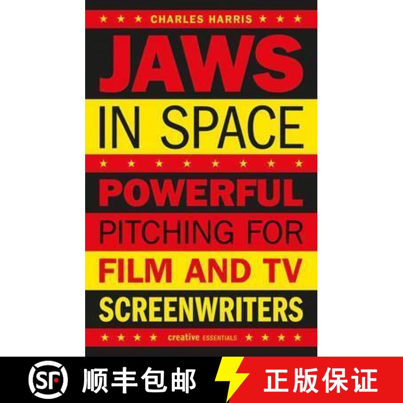 【2-3周达】Jaws in Space: Powerful Pitching for Film and TV Screenwriters [9781843447337]