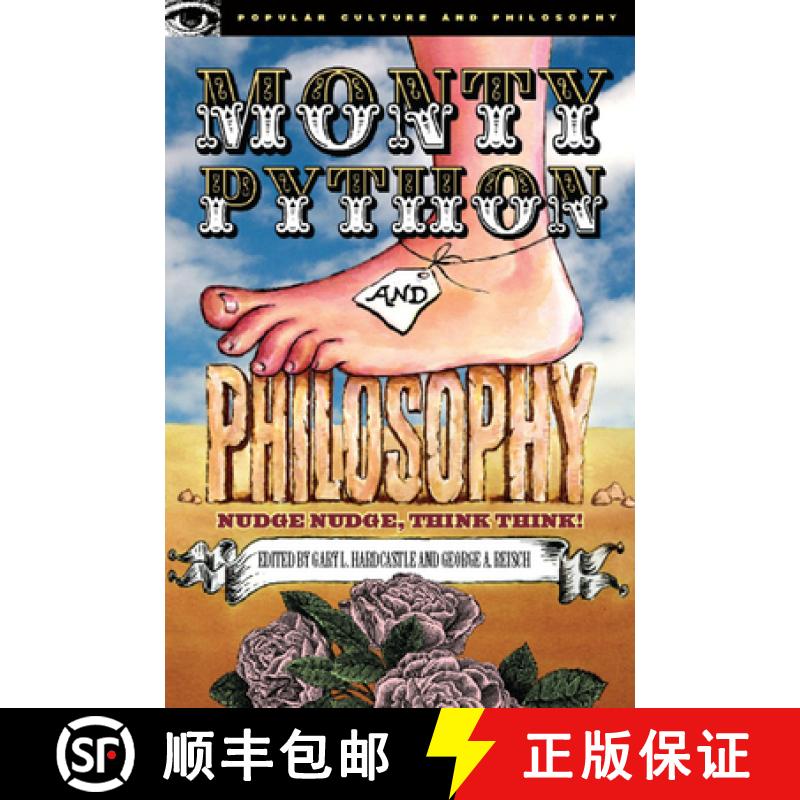 【3-4周达】Monty Python and Philosophy : Nudge Nudge, Think Think! [9780812695939]