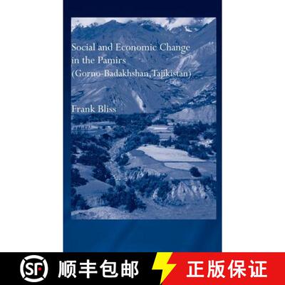 【3-4周达】Social and Economic Change in the Pamirs (Gorno-Badakhshan, Tajikistan): Translated from G... [9780415308069]