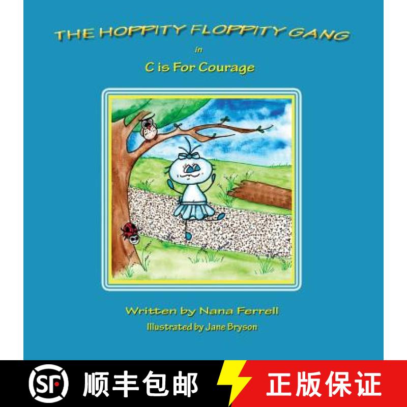 【3-4周达】The Hoppity Floppity Gang in C is For Courage [9781943048038]
