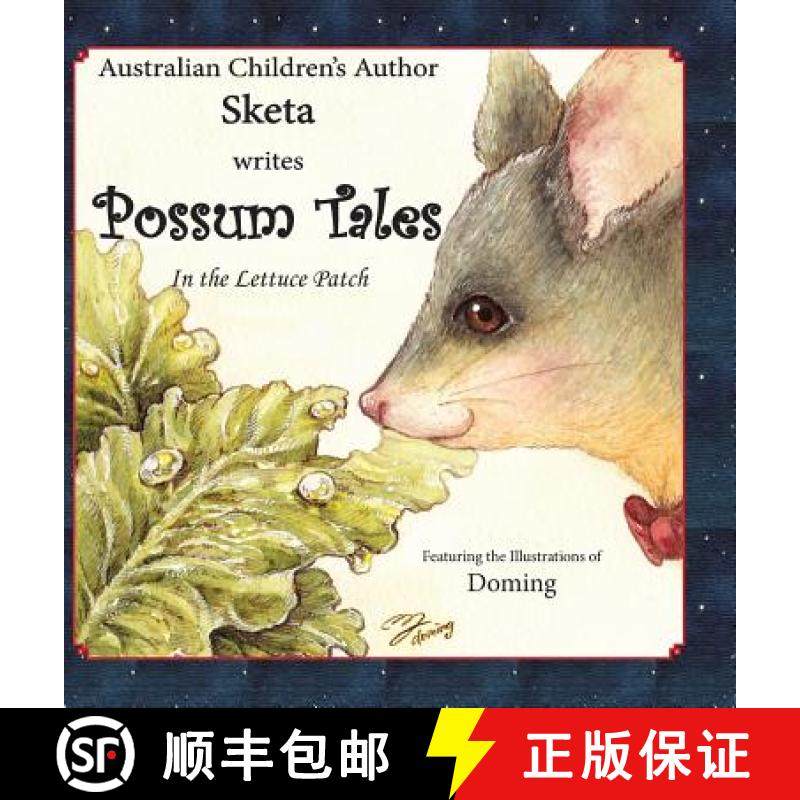 【3-4周达】Possum Tales: ...in the Lettuce Patch [9780994211033]