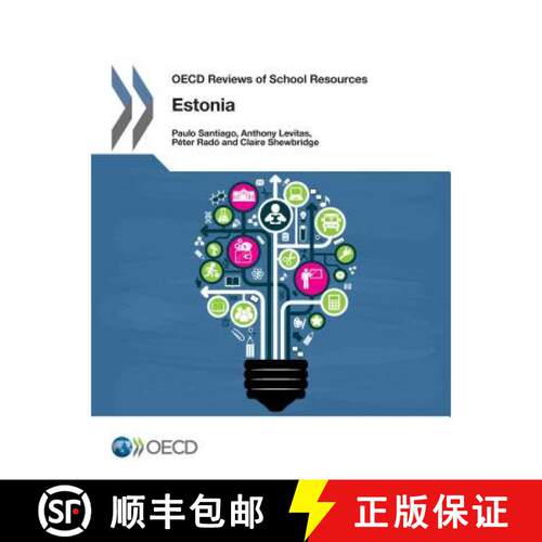 【3-4周达】OECD Reviews of School Resources OECD Reviews of School Resources: Estonia 2016 [9789264251687]