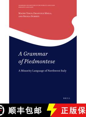 预订 A Grammar of Piedmontese: A Minority Language of Northwest Italy [9789004544055]