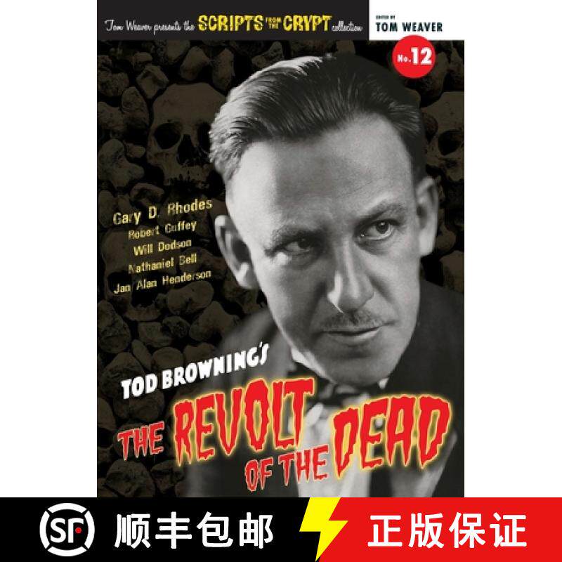 预订 Scripts from the Crypt No. 12 - Tod Browning's The Revolt of the Dead (hardback) [9798887710037]
