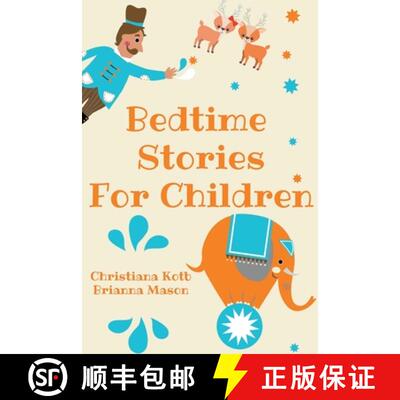 【3-4周达】Bedtime Stories For Children, Collection: Calm and Cute sleep stories for Kids to fall asl... [9798201797454]