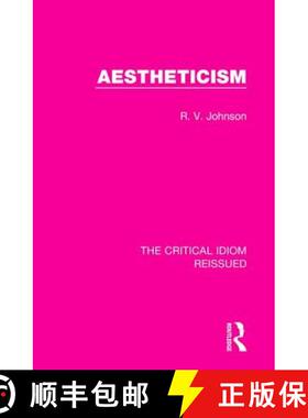 【3-4周达】AESTHETICISM (RLE, THE CRITICAL IDI [9781138230972]
