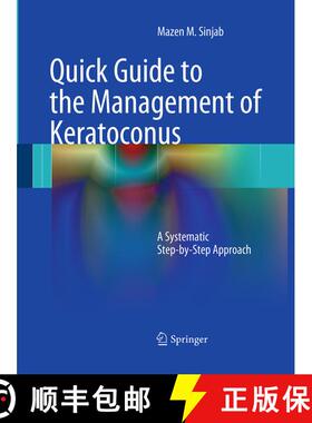 【3-4周达】Quick Guide to the Management of Keratoconus: A Systematic Step-by-Step Approach [9783662507537]