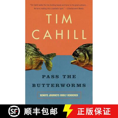 【3-4周达】Pass the Butterworms: Remote Journeys Oddly Rendered [9780375701115]