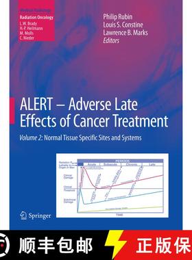 【3-4周达】ALERT • Adverse Late Effects of Cancer Treatment: Volume 2: Normal Tissue Specific Sites ... [9783662518502]