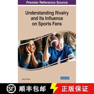 Sports 9781522590637 Understanding Its Influence and 4周达 Rivalry Fans