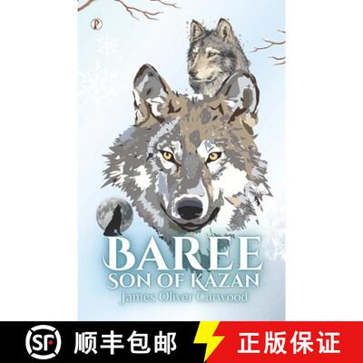 【3-4周达】Baree, Son of Kazan [9789358047158]