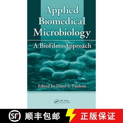 【3-4周达】Applied Biomedical Microbiology: A Biofilms Approach [9780849375699]