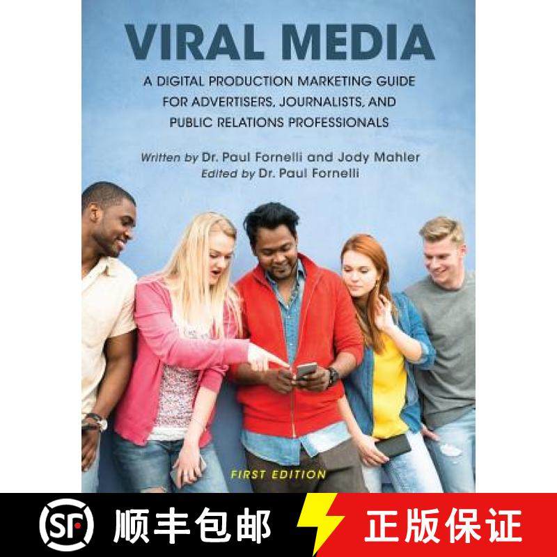预订 Viral Media: A Digital Production Marketing Guide for Advertisers, Journalists, and Public Relat... [9781516590568]