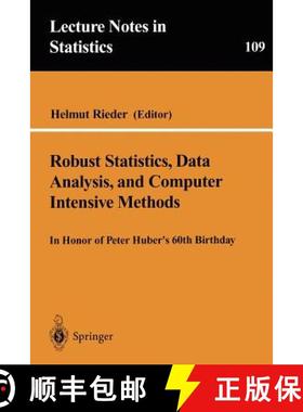 【3-4周达】Robust Statistics, Data Analysis, and Computer Intensive Methods : In Honor of Peter Huber... [9780387946603]