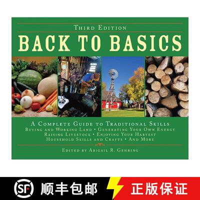 【3-4周达】Back to Basics: A Complete Guide to Traditional Skills (1st Edition, First Edition) (1st E... [9781602392335]
