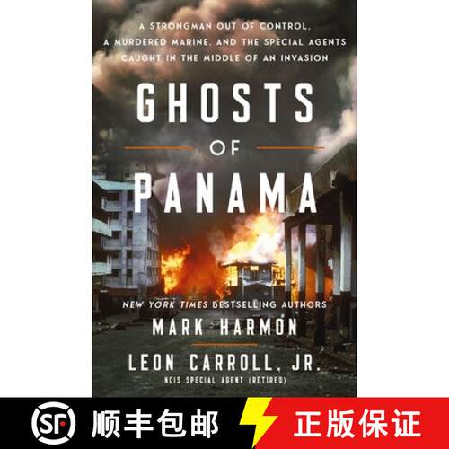 【3-4周达】Ghosts of Panama: A Strongman Out of Control, A Murdered Marine, and the Special Agents Ca... [9781400251155]