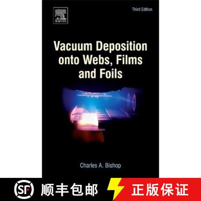 【3-4周达】精装 Vacuum Deposition onto Webs, Films and Foils [9780323296441]