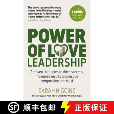 【3-4周达】Power of Love Leadership: 7 Proven Strategies to Drive Success, Maximise Results and Inspi... [9781912300341]