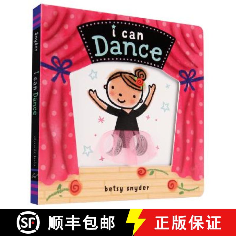 预订 I Can Dance: (baby Books about Dancing and Ballet, Board Book Ballerina) [9781452129297]