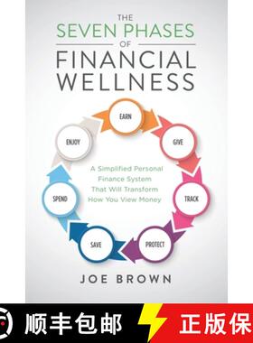 【3-4周达】THE SEVEN PHASES OF FINANCIAL WELLNESS: A Simplified Personal Finance System That Will Tra... [9781662814631]