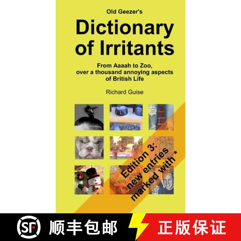 【2-3周达】Old Geezer's Dictionary of Irritants. From Aaaah to Zoo, over a thousand annoying aspects ... [9780244812843]