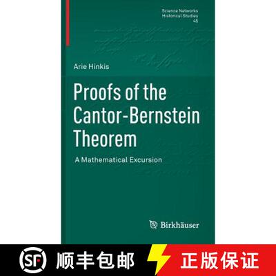 【3-4周达】Proofs of the Cantor-Bernstein Theorem : A Mathematical Excursion [9783034802239]