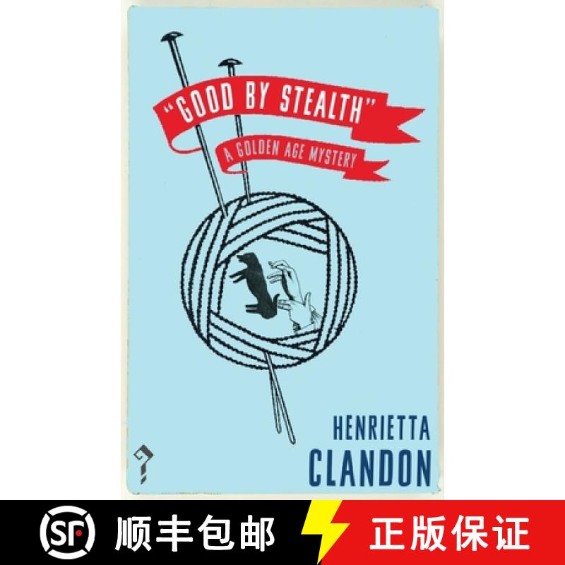 【2-3周达】Good by Stealth: A Golden Age Mystery [9781913054878]
