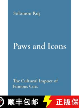 预订 Paws and Icons: The Cultural Impact of Famous Cats [9788196799366]