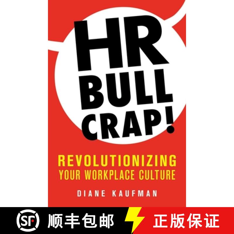 【3-4周达】HR Bullcrap!: Revolutionizing Your Workplace Culture [9781643882970]