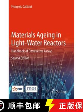 【3-4周达】Materials Ageing in Light-Water Reactors: Handbook of Destructive Assays [9783030856014]