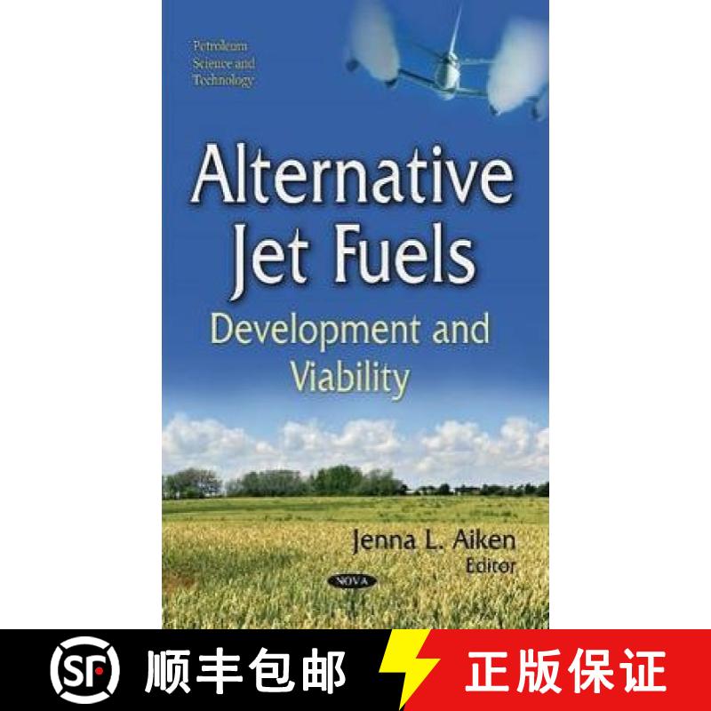 【3-4周达】Alternative Jet Fuels: Development and Viability [9781633216266]