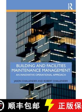 【3-4周达】Building and Facilities Maintenance Management: An Innovative Operational Approach [9781032415543]