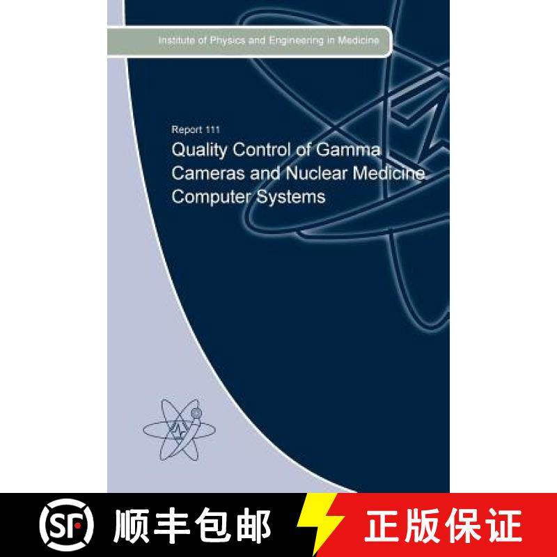 【3-4周达】Quality Control of Gamma Cameras and Nuclear Medicine Computer Systems [9781903613603]