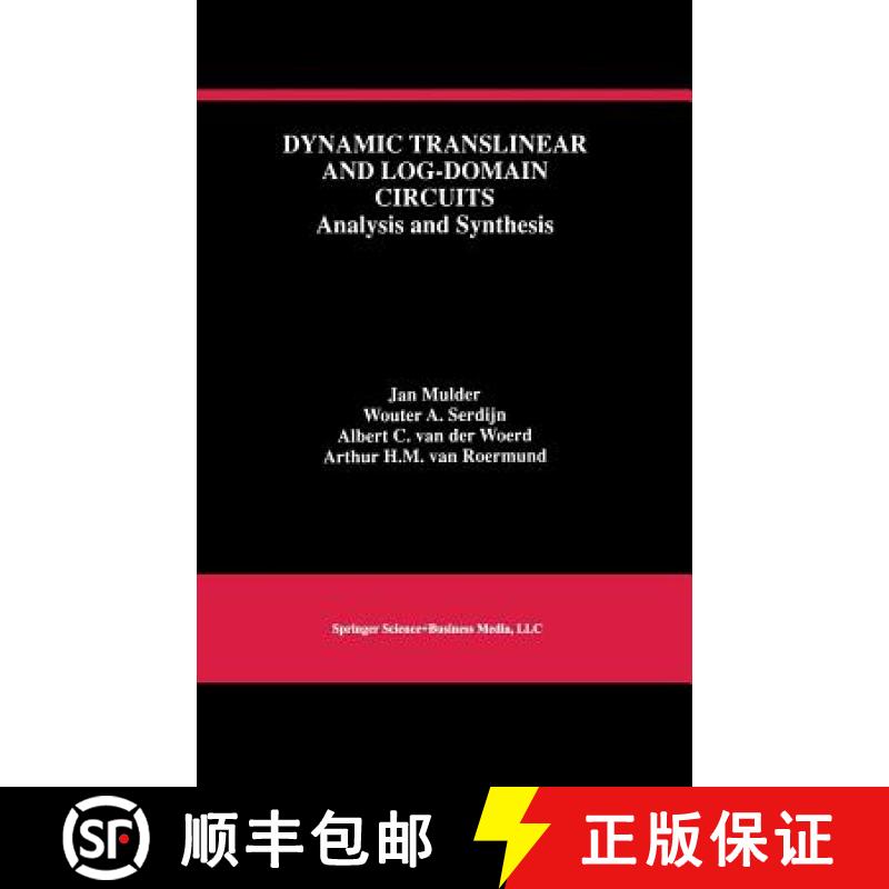 【4周达】Dynamic Translinear and Log-Domain Circuits: Analysis and Synthesis [9780792383550]