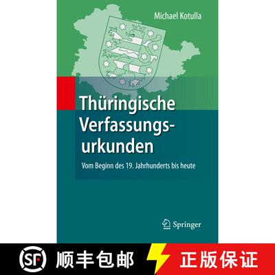 【3-4周达】精装 Thüringische Verfassungsurkunden: Vom Beginn des 19. Jahrhunderts bis heute [9783662436011]