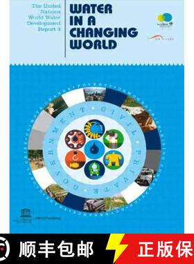 【3-4周达】The United Nations World Water Development Report 3: Water in a Changing World (Two Vols.) [9781844078400]