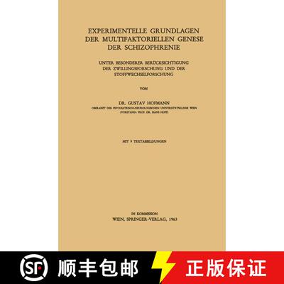 【3-4周达】Experimentelle Grundlagen der Multifaktoriellen Genese der Schizophrenie: Unter Besonderer... [9783211806425]