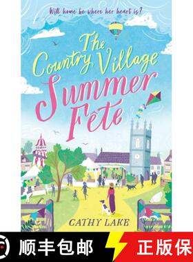 【3-4周达】Country Village Summer Fete: A perfect, heartwarming holiday read (The Country Village Ser... [9781838772826]