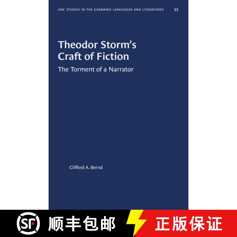 预订 Theodor Storm's Craft of Fiction: The Torment of a Narrator [9781469657073]