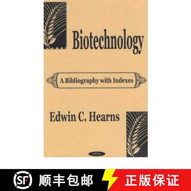 【4周达】Biotechnology: A Bibliography with Indexes [9781590332764]