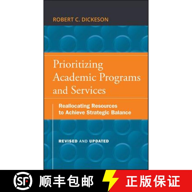 【3-4周达】Prioritizing Academic Programs And Services, Revised And Updated: Reallocating Resources T... [9780470559680]