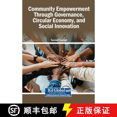 【3-4周达】Community Empowerment Through Governance, Circular Economy, and Social Innovation [9798337361239]