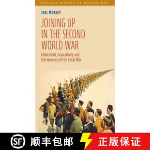 the memory Second Joining and World Great Enlistment masculinity 3周达 9781526157232 War
