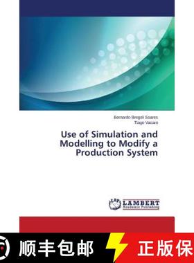 预订 Use of Simulation and Modelling to Modify a Production System [9783659670268]
