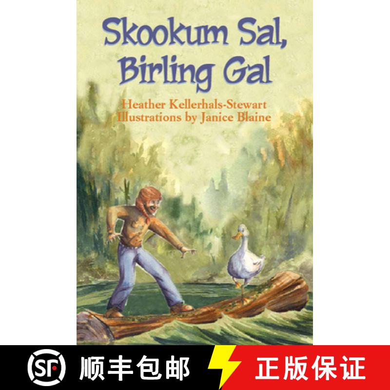 【3-4周达】Skookum Sal, Birling Gal [9781550172850]