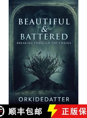 【3-4周达】Beautiful & Battered: Breaking Through The Chains [9784824120588]