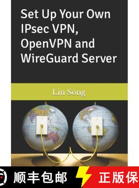 预订 Set Up Your Own IPsec VPN, OpenVPN and WireGuard Server [9798987508909]