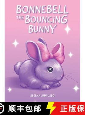 【3-4周达】Bonnebell the Bouncing Bunny [9798822966819]