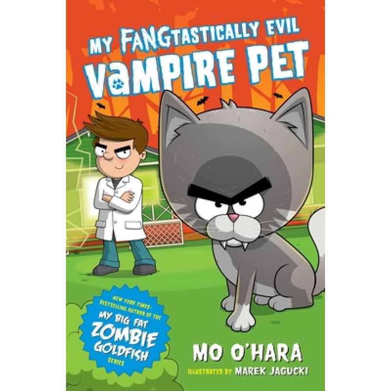 【4周达】My Fangtastically Evil Vampire Pet[9781250294128]