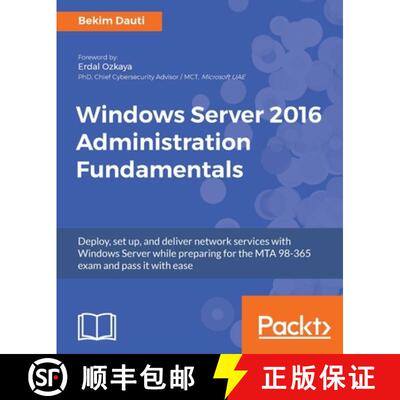 预订 Windows Server 2016 Administration Fundamentals: Deploy, set up, and deliver network services wi... [9781788626569]
